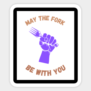 May The Fork Be With You - (5) Sticker
